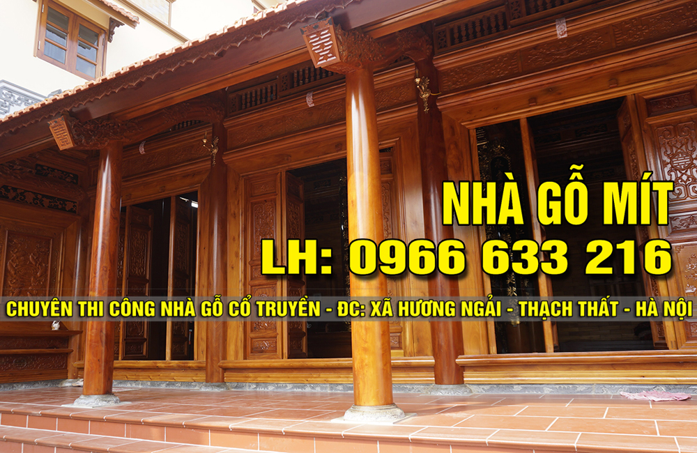 NHÀ GỖ MÍT 3 GIAN 22 CỘT