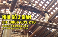 NHÀ GỖ XOAN 3 GIAN 4 CỘT